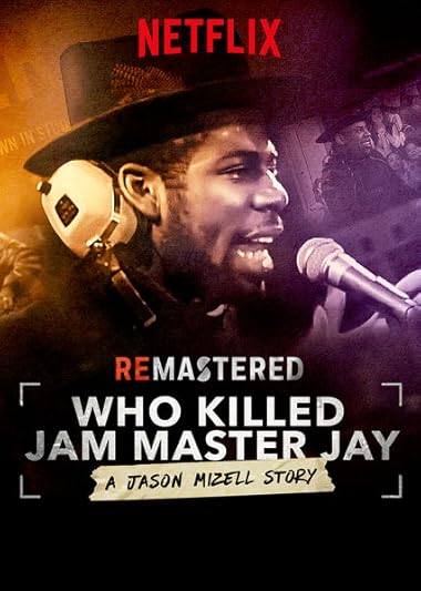 ReMastered: Who Killed Jam Master Jay? 2018